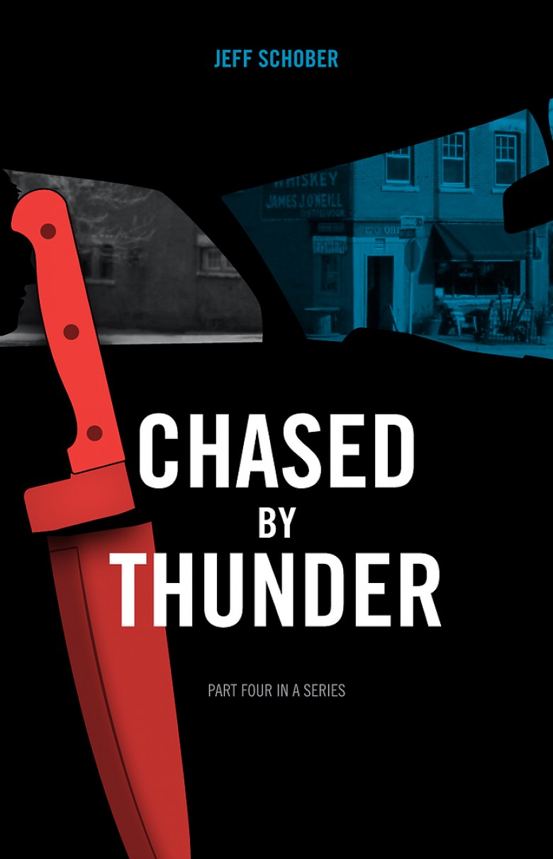 Release of Chased By Thunder, by Jeff Schober