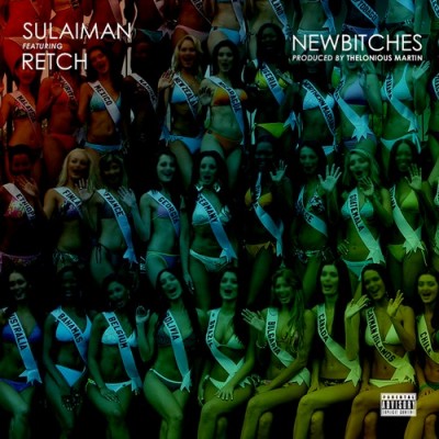 Sulaiman - New Bitches      