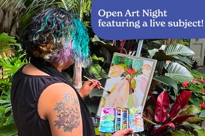 Open Art Night presents: Figure Drawing Night at the Botanical Gardens