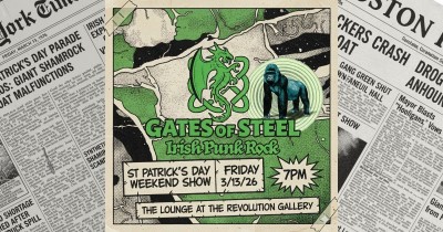 GATES OF STEEL: FRIDAY THE 13TH IRISH PUNK ROCK TAKEOVER ON HERTEL AVE!